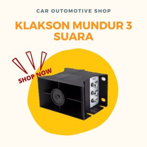 Klakson Kelakson Atret .Back Horn Mundur 3 Suara. Alarm Mundur Back Buzzer Truk Truck 12V 24V