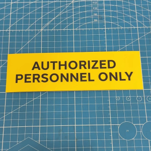 Authorized Personnel Only. Simple Sticker Sign Signage Label Signboard Board. Authorised Restricted No Entry. [Custom]