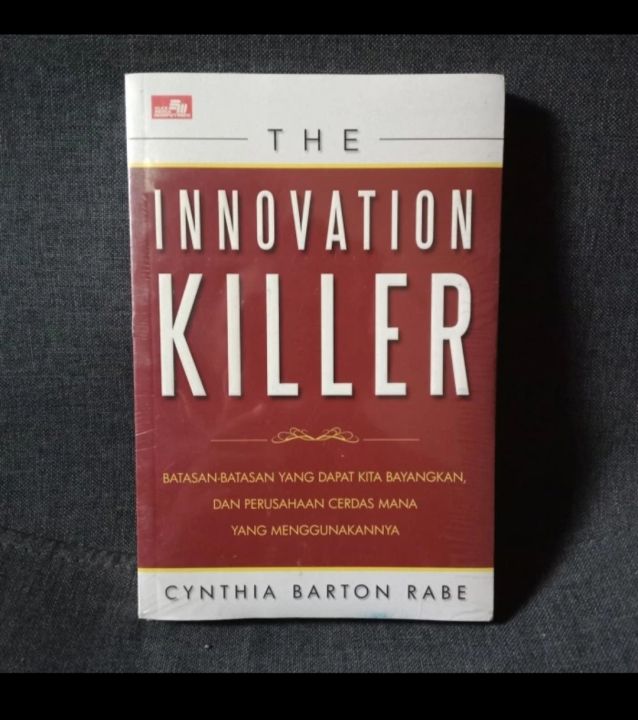 Cynthia Rabe The Innovation Killer - Cynthia Barton Rabe | Lazada Indonesia