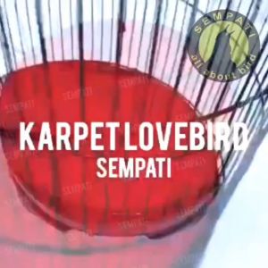 SEMPATI Karpet Dasar Sangkar Burung Lovebird Sempati Accessories KPLBSM - Original 100% - Anti Palsu/Oplosan