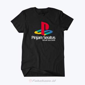 KAOS PINJAM SERATUS (tebal bahan combed 24s)