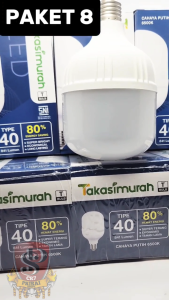 PROMO PAKET ISI 8 PCS Lampu LED 40W Takasimurah SNI Bohlam LED Cahaya Putih Super Terang 40 WATT Takasimurah Paket isi 8 pcs