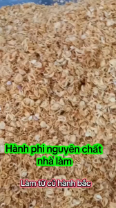 Hũ 300g hành phi nguyên chất nhà làm đặc sản Hải Dương làm từ củ hành ta hành bắc thơm lừng mới mỗi ngày
