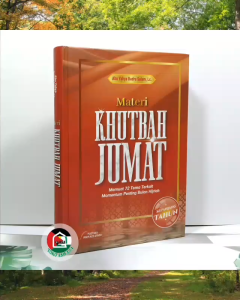 Materi Khutbah Jumat ORIGINAL Ustadz Abu Yahya Badru Salam Memuat 72 Tema Terkait Momentum Penting Bulan Hijriah