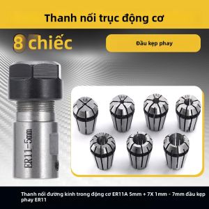 Bộ Mâm Cặp Máy Khắc ER11A 8 Món Thanh Nối Dài Đường Kính Trong Động Cơ 5mm 7x1mm - 7mm Mâm Cặp Tiện Cho Dụng Cụ Cầm Tay