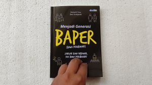 Buku Motivasi Menjadi Generasi Baper (Bawa Perubahan) Mulasih Tary