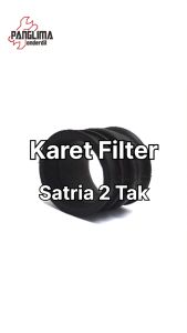 Karet Filter Satria 2 Tak Hiu-Kotak-Lumba-LSCM Saringan Udara-Hawa Join-Joint Karbu-Karburator-Carbu