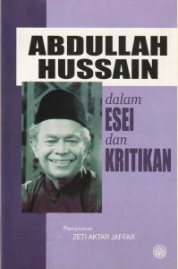 Abdullah Hussain Dalam Esei dan Kritikan (NEW OLD STOCK)