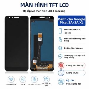 Màn Hình LCD TFT MỚI Cho Google Pixel 3AXL G020C Bảng Điều Khiển Cảm Ứng Màn Hình Tương Thích Với Google Pixel 3A G020A Không Có Khung