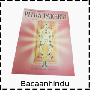 Buku Pitra Pakerti Prakerti: Yadnya Kepada Leluhur dalam Agama Hindu