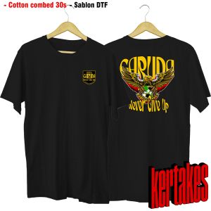 T-SHIRT KAOS GARUDA NEVER GIVE UP INDONESIA TIMNAS (katun combed 30s)
