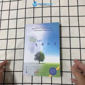 Sách - Lạc Quan Mà Vui Sống-Vanlangbooks