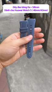 Dây đeo bằng da + Silicon dành cho Huawei Watch 5