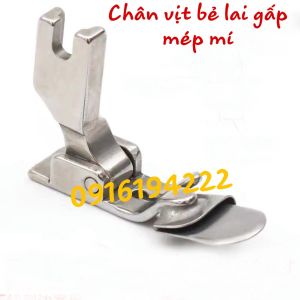 Chân vịt bẻ lai gấp mép hay may mí 1 lần-Dùng máy công nghiệp 1 kim