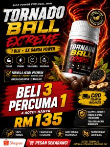 Tornado Ball Extreme 1 Biji 5x Ganda Power Herbal Supplement 4 Bottles RM135