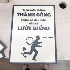 Tranh Gỗ Khắc Chữ Động Lực Treo Tường – Decor Phòng Làm Việc Văn Phòng Hiện Đại Slogan Truyền Cảm Hứng Quà Tặng Ý Nghĩa