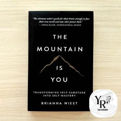 The Mountain Is You: Transforming Self-Sabotage Into Self-Mastery By Brianna Wiest English Book