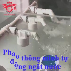 Phao cơ thông minh thế hệ mới chống trànphao chống tràn téc nước
