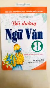 Sách - Bồi dưỡng ngữ văn 8 (bám sát sgk kết nối tri thức với cuộc sống) - HA