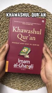 Khawasul Quran Khasiat Ayat-Ayat Al-Quran - Karya Imam Al-Ghazali (Penerbit QAF)