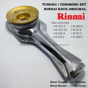 TUNGKU / CEROBONG RINNAI KECIL ORIGINAL EMBOS TYPE C / E SET