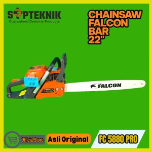 CHAINSAW ATAU MESIN GERGAJI KAYU TIPE FC 5880 PRO MERK FALCON
