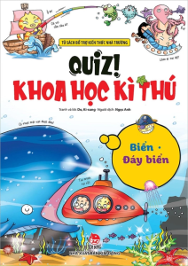 Sách - Quiz! Khoa Học Kì Thú: Biển - Đáy Biển