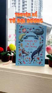 Sách - Bộ Thiên Nhiên Diệu Kỳ: Truyện Kể Từ Đại Dương + Truyện Kể Từ Rừng Xanh (Bìa Cứng)