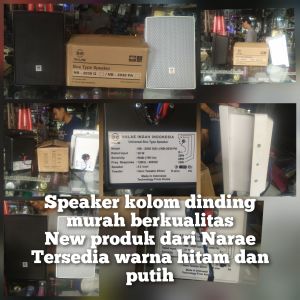 speaker colom mesjid-mesjid musholla lapangan ruang meeting merk Narae NB2030 bisa low dan high impedansi ada metching impendance isi didalamnya 2 speaker bisa 30 Watt dan 20 Watt suara jernih mengema harga murahan kwalitas jagoan Awet garansi