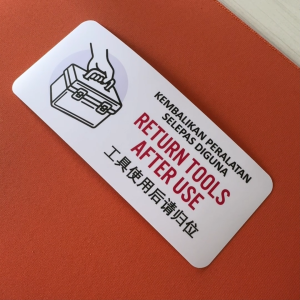 Return Tools Tool After Use. Kembalikan Peralatan Selepas Diguna. 工具使用后请归位. Sticker Sign Signage Notice Label. Equipment
