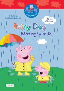 Peppa Pig: Rainy Day - Một Ngày Mưa (Song Ngữ Anh-Việt)