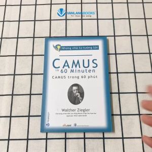 Sách - Những Nhà Tư Tưởng Lớn - Camus Trong 60 Phút-Vanlangbooks
