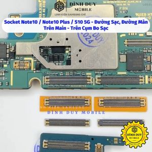 Socket / Connect Samsung Note10 / Note10 Plus / S10 5G - Đường Sạc Đường Màn Trên Main - Đình Duy Mobile - Linh Kiện Samsung Chính Hãng.