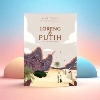 Novel Loreng dan Putih Novel Romansa Remaja Novel Drama Kehidupan