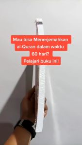 60 Hari Bisa Menerjemahkan Al-Quran Sendiri JILID 1 Panduan Belajar Bahasa Arab Metode Al-Huda Karya Ustadz Ahmad Huseno S S Penerbit Turos
