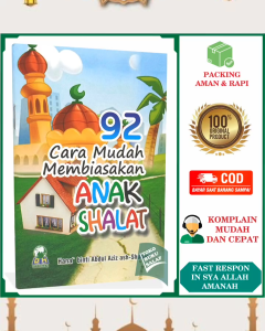 92 Cara Mudah Membiasakan Anak Shalat Buku Solat Anak Karya Hana binti Abdul Aziz Ash-Shunai Penerbit Darul Haq