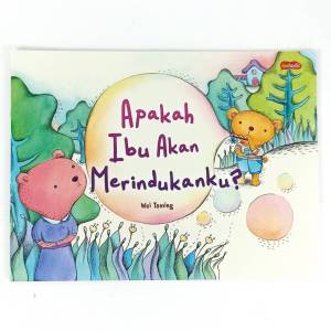 M&C! Apakah Ibu akan Merindukanku? - Buku Cerita