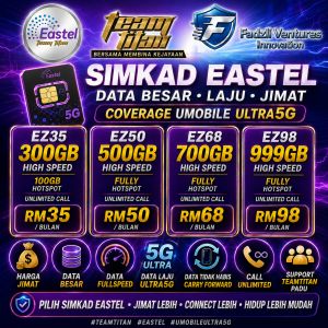 EASTEL SIM CARD ULTRA5G DATA BESAR LAJU JIMAT COVERAGE UMOBILE ULTRA 300GB HINGGA 999GB HIGH SPEED UNLIMITED CALL