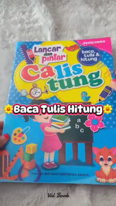 Lancar CALISTUNG: Panduan Buku Belajar Baca Tulis Hitung