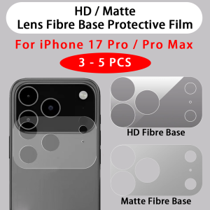 3 - 5 Pcs HD / Matte Lens Fibre Base Protective Film For iPhone 17 Pro Max 17 Pro Transparent Fiber Hollow Lens Chassis Film ﻿