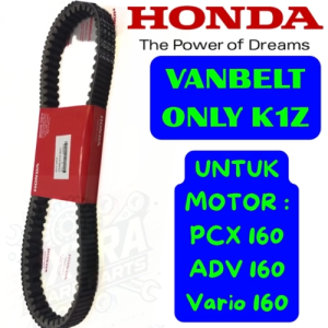Vanbelt Only K1Z untuk Motor PCX 160 ADV 160 & Vario 160 Kualitas Terbaik Asli KUALITAS ASLI 100% .