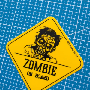 Zombie on Board. Funny Premium Sticker Warning Caution Sign. Stick Outside Car. Lekat di luar Kereta.