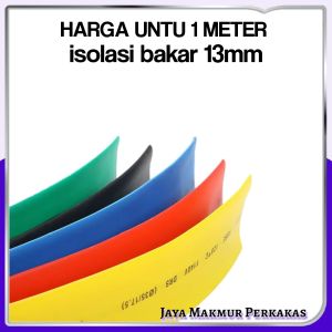 ISOLASI BAKAR Heat Shrink tube per meter DM 13 mm