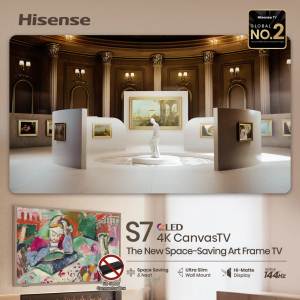 Hisense S7 55/65/75 inch QLED 4K Canvas TV | 144Hz Refresh Rate | Fully Integrated Canvas TV
