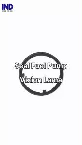Seal Fuel Pump Vixion Lama 2007-2011 Sil Oring Pompa Bensin Injeksi