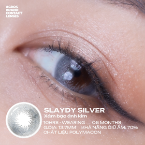 (HOẢ TỐC SG) Kính áp tròng màu Xám bạc ánh kim SLAYDY SILVER ACROS – Lens dùng 6 tháng đeo 10h/ngày