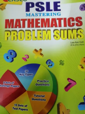 PSLE Mastering Mathematics problem sums Singapore for primary exam in English. Examples tutorials practice questions challenging papers and test papers. From guided to challenging. Step by step solutions. Self exercise and self correction.