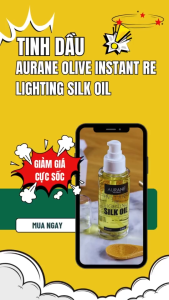 TINH DẦU BÓNG TÓC OLIVE INSTANT RE LIGHTING SILK OIL AURANE 100ML