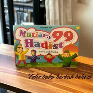 Buku cerita anak islami 99 mutiara hadist bergambar