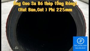 Ống Cao Su Bố Thép Phi 220MM (225MM) - Ống Rồng Hút Bùn Cát - Hàng Nhập Khẩu